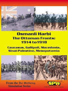 Osmanli Harbi - The Ottoman Fronts