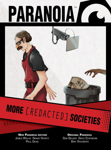 Paranoia: More [Redacted] Societies