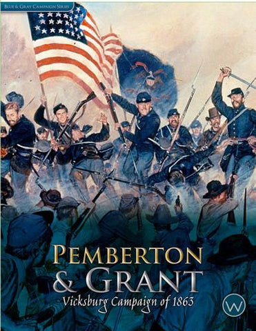 Pemberton & Grant: Vicksburg Campaign of 1863