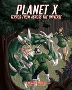Planet X: Super Science Tales: Terror From Across The Universe