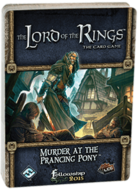 The Lord of the Rings: The Card Game - Murder at the Prancing Pony
