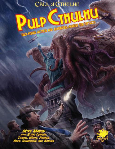 Call of Cthulhu 7th Edition: Pulp Cthulhu + complimentary PDF - Leisure Games