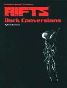 Rifts: Conversion Book 3 - Dark Conversions