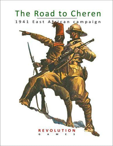 The Road to Cheren: 1941 East African Campaign