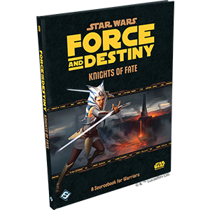 Star Wars Force & Destiny: Knights of Fate