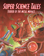 Super Science Tales: Terror of the Metal Menace