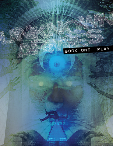 Unknown Armies 3rd Edition: Book 1 - Play