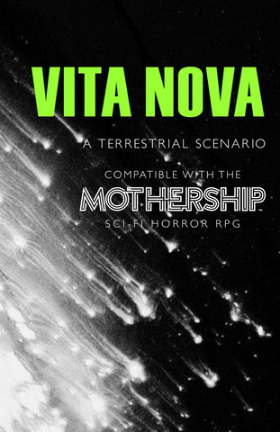 Mothership Scenario: Vita Nova