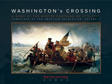 Washington's Crossing: Winter Campaign 1776-1777
