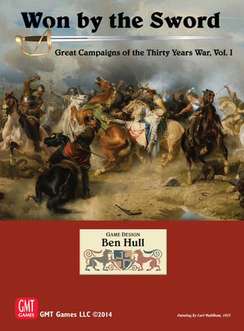 Won by the Sword - Great Campaigns of the 30 Years War Volume 1