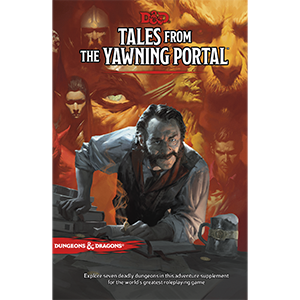 Dungeons & Dragons 5th Edition: Tales from the Yawning Portal