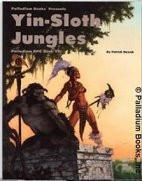 Palladium Fantasy: Book 7: Yin-Sloth Jungles